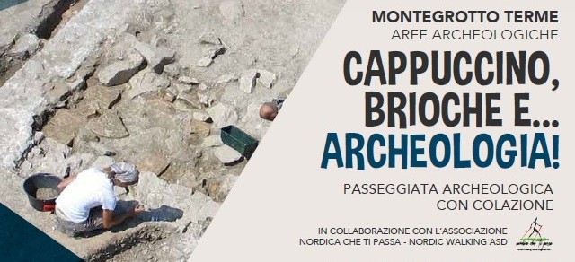 Cappuccino, Brioche e...Archeologia! a Montegrotto Terme
