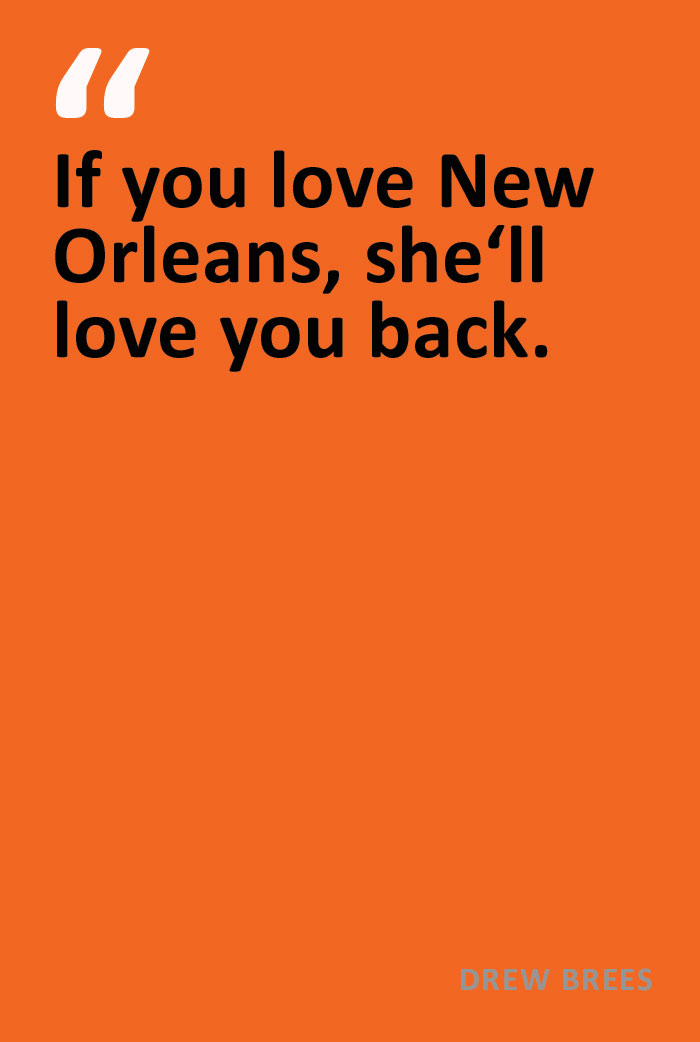 Drew Brees Quote New Orleans