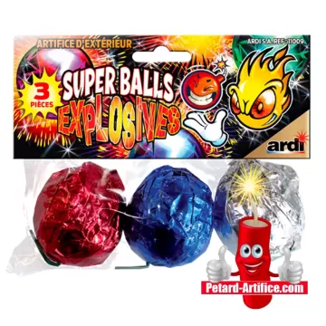 Pétards Superballs Explosives