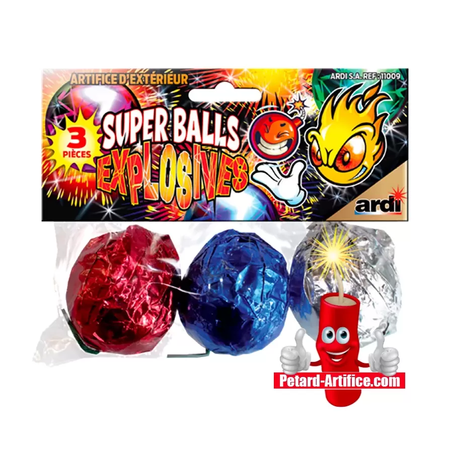 Pétards Superballs Explosives