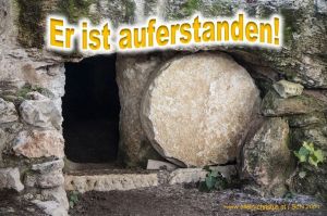 Er ist auferstanden - ohne Bibelvers Er ist auferstanden - ohne Bibelvers