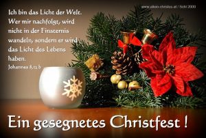Johannes 8,12 b - Ich bin das Licht der Welt. Wer mir nachfolgt, wird nicht in der Finsternis wandeln, sondern er wird das Licht des Lebens haben. Johannes 8,12 b - Ich bin das Licht der Welt. Wer mir nachfolgt, wird nicht in der Finsternis wandeln, sondern er wird das Licht des Lebens haben.