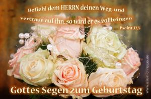 Psalm 37,5 - Befiehl dem Herrn deine Weg und vertraue auf ihn, so wird er es vollbringen Psalm 37,5 - Befiehl dem Herrn deine Weg und vertraue auf ihn, so wird er es vollbringen