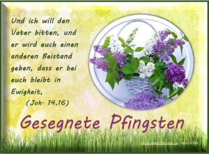 Johannes 14,16 - Und ich will den Vater bitten, und er wird euch einen anderen Beistand geben, dass er bei euch bleibt in Ewigkeit Johannes 14,16 - Und ich will den Vater bitten, und er wird euch einen anderen Beistand geben, dass er bei euch bleibt in Ewigkeit