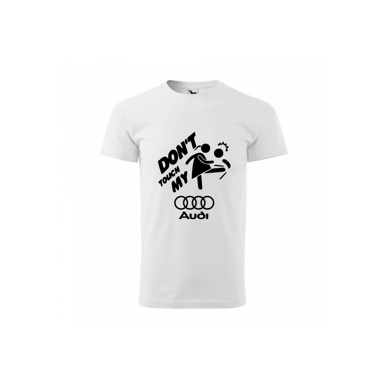 Tricou Don't touch my ... cu marca masinii Tricou Don't touch my ... cu marca masinii