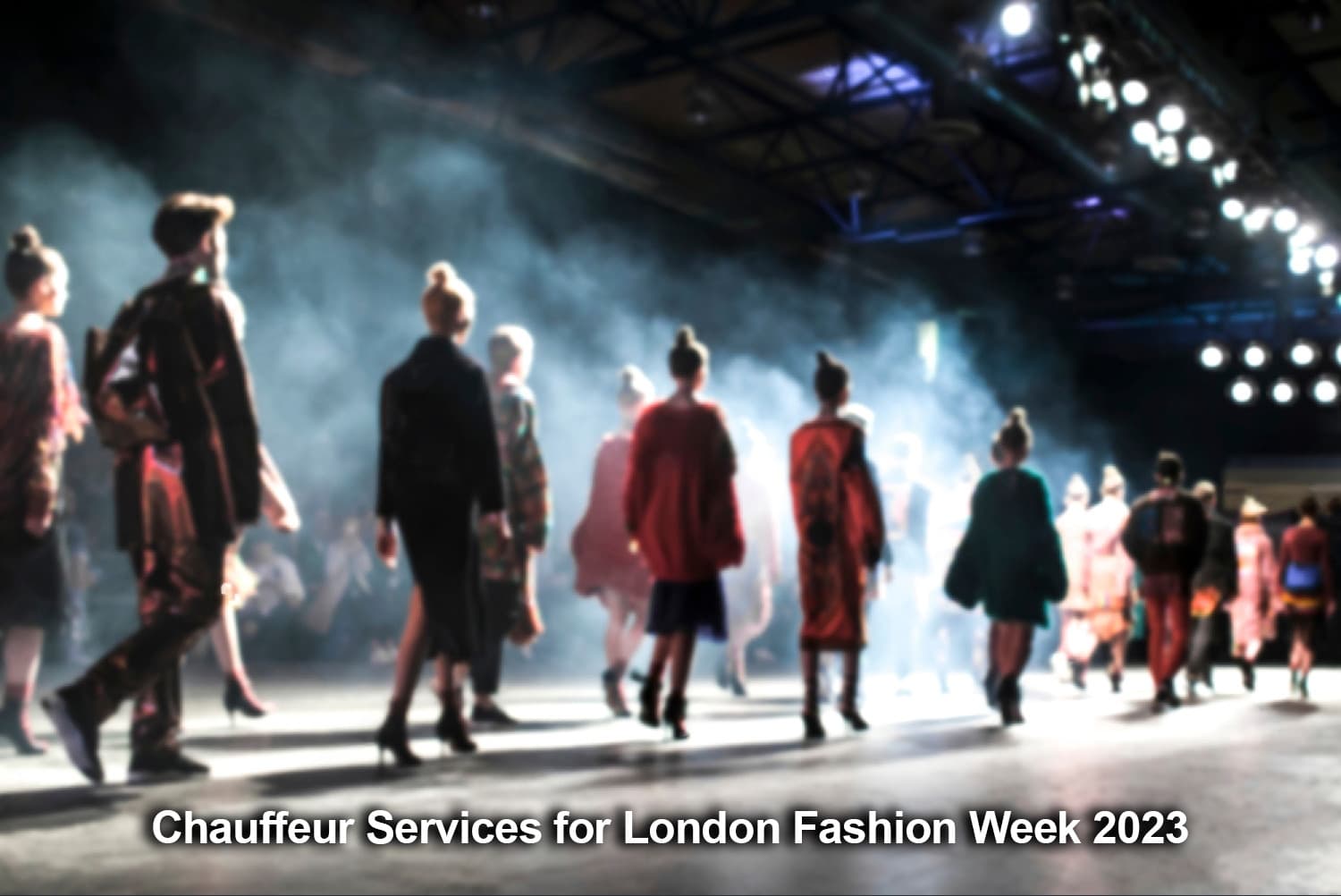 Chauffeur Services for London Fashion Week 2023