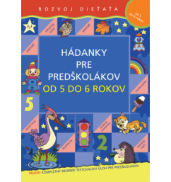 Hádanky pre predškolákov od 5 do 6 rokov