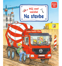 Môj svet vozidiel - Na stavbe