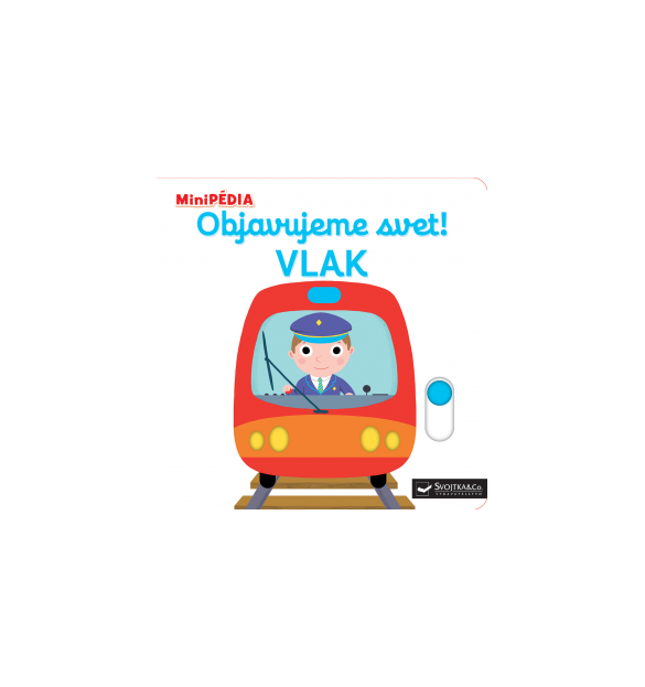 MiniPÉDIA – Objavujeme svet! Vlak