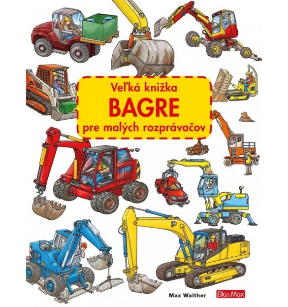Veľká knižka BAGRE pre malých rozprávačov