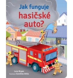 Jak funguje hasičské auto?