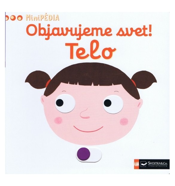 MiniPÉDIA - Objavujeme svet! Telo