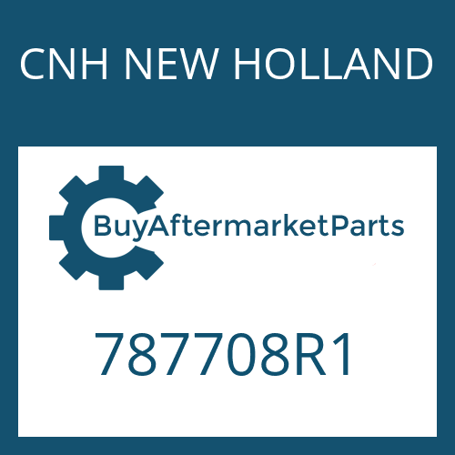 787708R1 CNH NEW HOLLAND Part