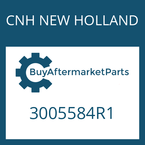 3005584R1 CNH NEW HOLLAND Part