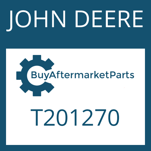 T201270 JOHN DEERE Part