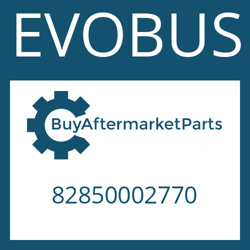 82850002770 EVOBUS Part