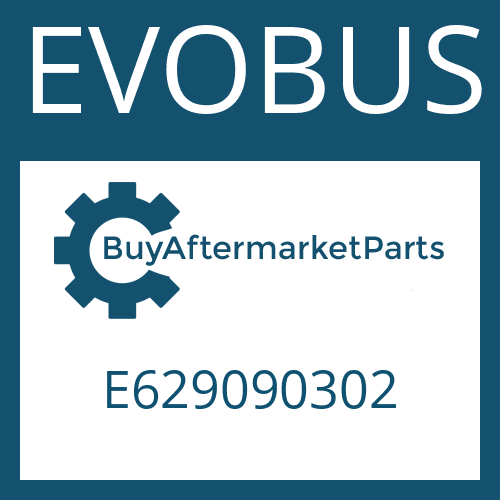 E629090302 EVOBUS Part