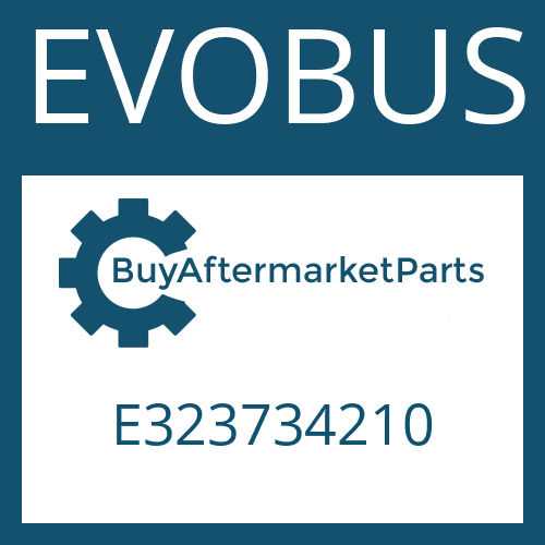 E323734210 EVOBUS Part