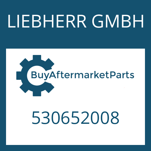 530652008 LIEBHERR GMBH Part