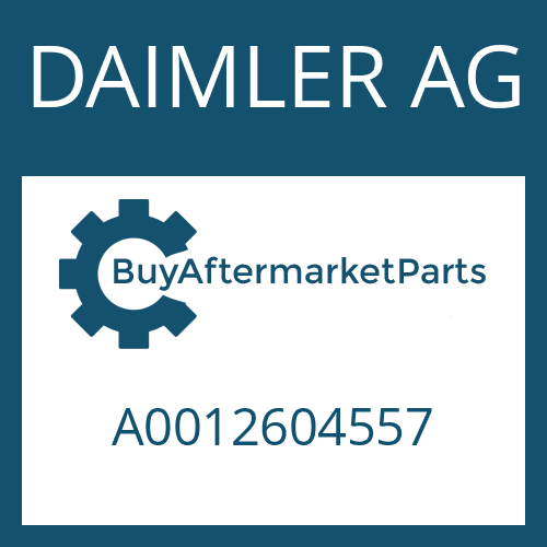 A0012604557 DAIMLER AG Part