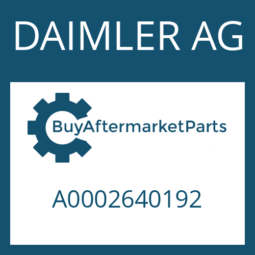 A0002640192 DAIMLER AG Part