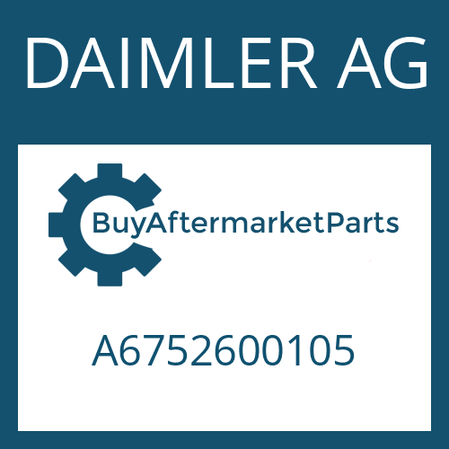 A6752600105 DAIMLER AG Part