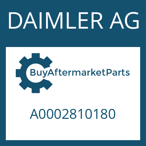 A0002810180 DAIMLER AG Part