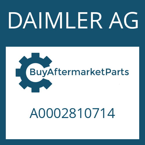 A0002810714 DAIMLER AG Part