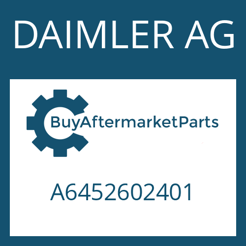 A6452602401 DAIMLER AG Part