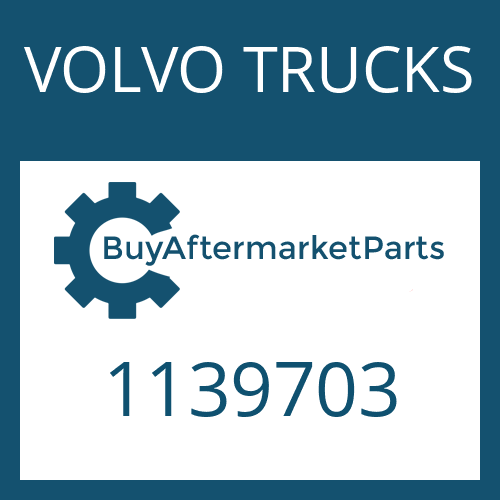 1139703 VOLVO TRUCKS Part