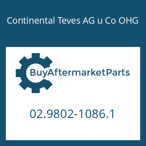 02.9802-1086.1 Continental Teves AG u Co OHG CONNECTING PART