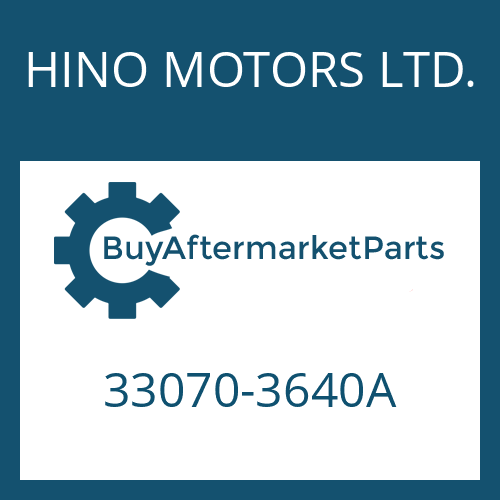 33070-3640A HINO MOTORS LTD. 16 S 221 IT