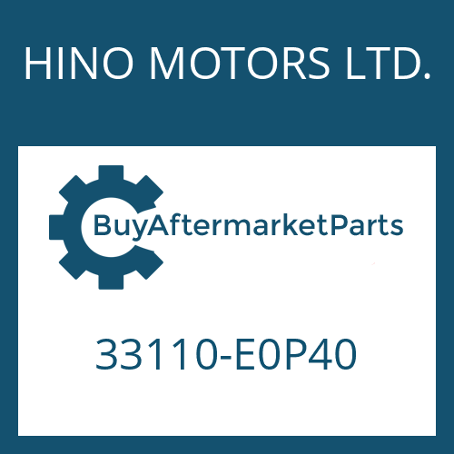 33110-E0P40 HINO MOTORS LTD. 16 S 221 IT