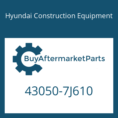 43050-7J610 Hyundai Construction Equipment 12 AS 2540 TD