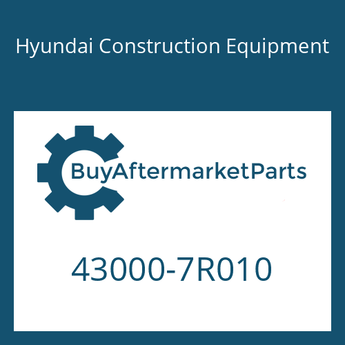 43000-7R010 Hyundai Construction Equipment 16 S 2235 TD