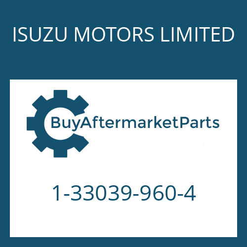 1-33039-960-4 ISUZU MOTORS LIMITED 9 S 109 PTO