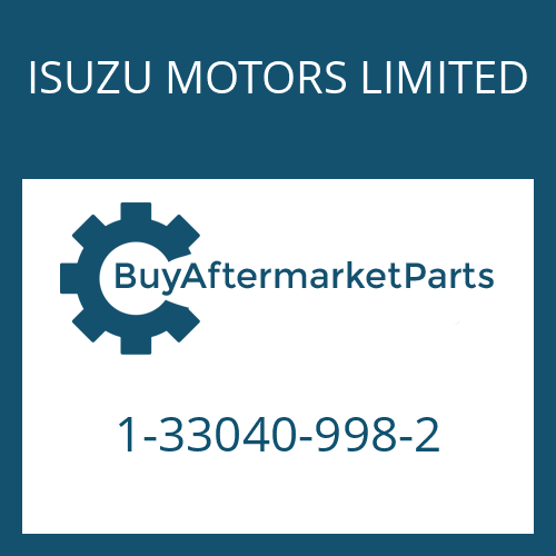 1-33040-998-2 ISUZU MOTORS LIMITED 9 S 75 PTO