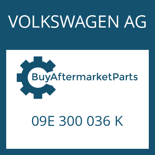 09E 300 036 K VOLKSWAGEN AG 6 HP 26 A 61 SW