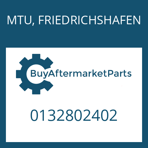 0132802402 MTU, FRIEDRICHSHAFEN BW 190