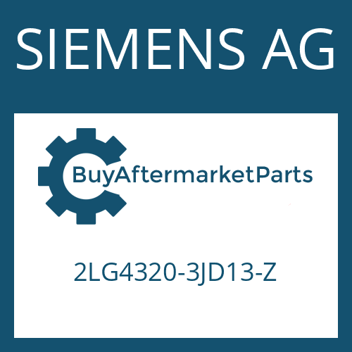 2LG4320-3JD13-Z SIEMENS AG 2 K 300 GA