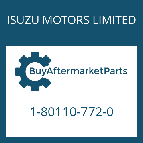 1-80110-772-0 ISUZU MOTORS LIMITED EST 31