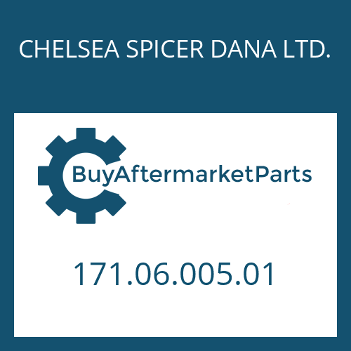 171.06.005.01 CHELSEA SPICER DANA LTD. RING GEAR