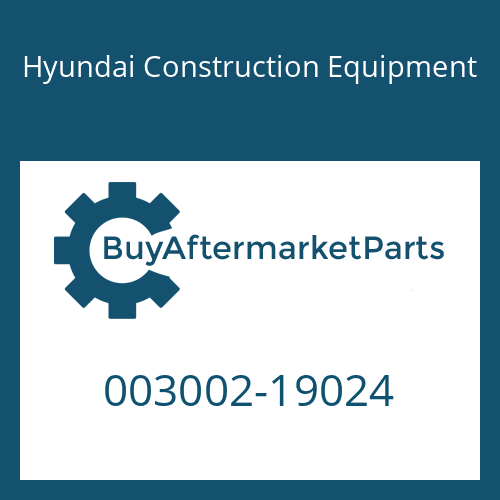 003002-19024 Hyundai Construction Equipment VALVE-STOP