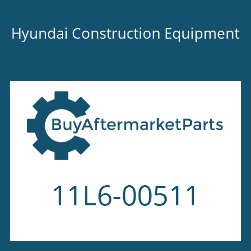 11L6-00511 Hyundai Construction Equipment PLATE-RUBBER