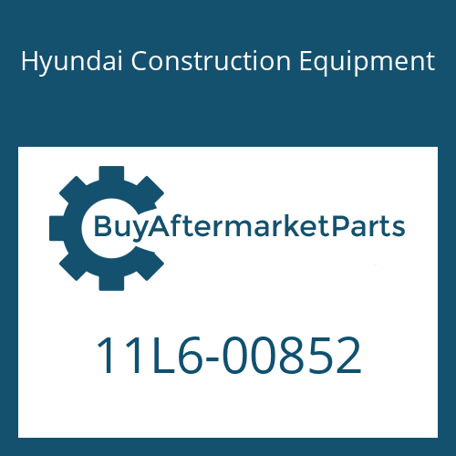 11L6-00852 Hyundai Construction Equipment PIPE-TAIL