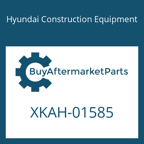 XKAH-01585 Hyundai Construction Equipment CASING