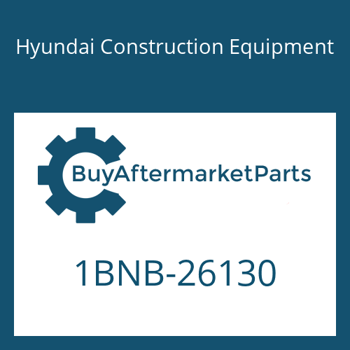 1BNB-26130 Hyundai Construction Equipment HOSE