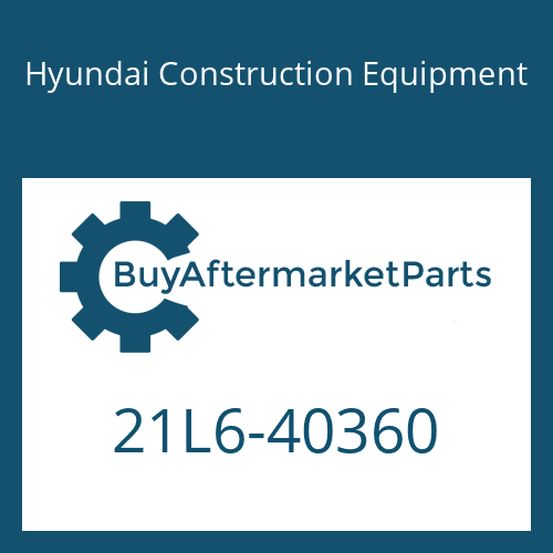 21L6-40360 Hyundai Construction Equipment CABLE-BATT&BATT