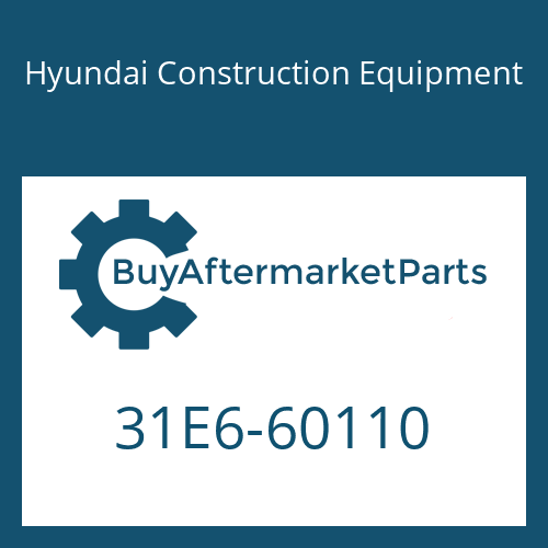 31E6-60110 Hyundai Construction Equipment CYLINDER ASSY-BUCKET