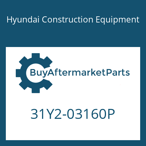 31Y2-03160P Hyundai Construction Equipment PIPE ASSY-B-LH PAINTED